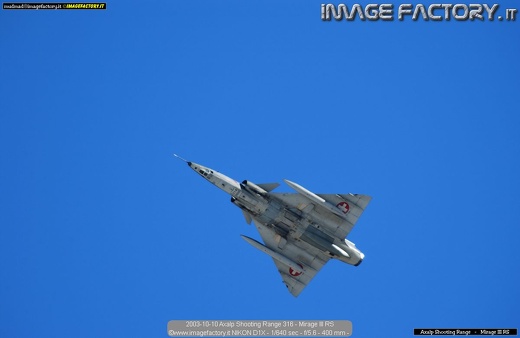 2003-10-10 Axalp Shooting Range 316 - Mirage III RS